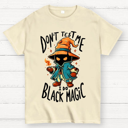 I Do Black Magic Geek T-Shirt