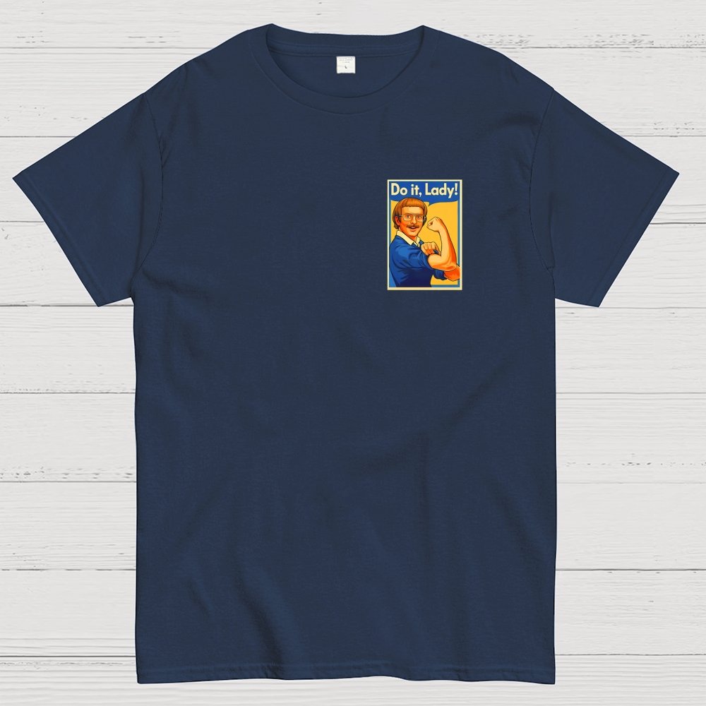 Do It Lady Front And Back Printing Geek T-Shirt
