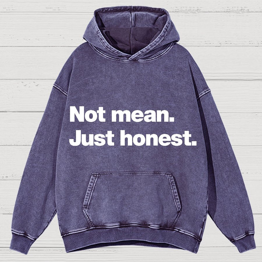 Not Mean. Just Honest Vintage Distressed Hoodie