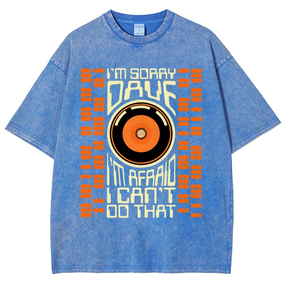 I'm Sorry Dave Vintage Distressed T-shirt