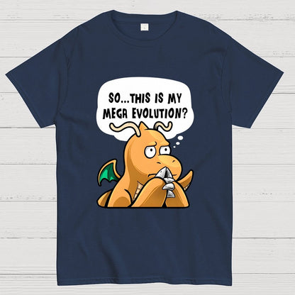 This is my Mega Evolution Unisex Geek T-Shirt