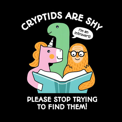 Cryptids are Shy Geek T-Shirt