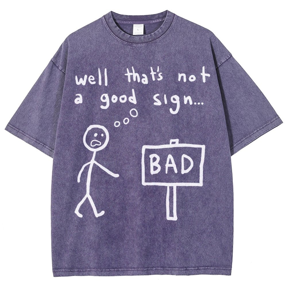 Not A Good Sign Vintage Distressed T-shirt