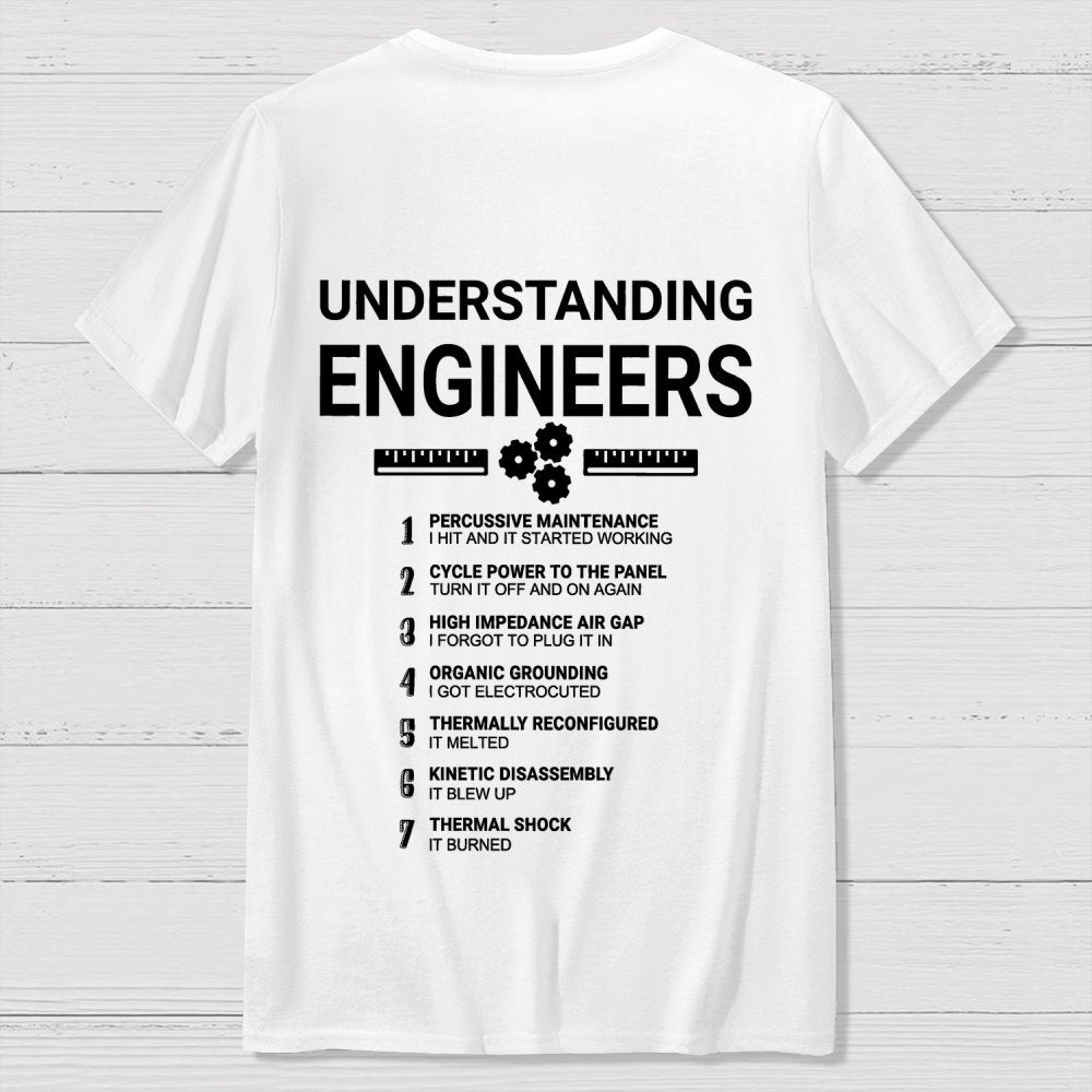 Understanding Engineers Front And Back Printing Geek T-Shirt
