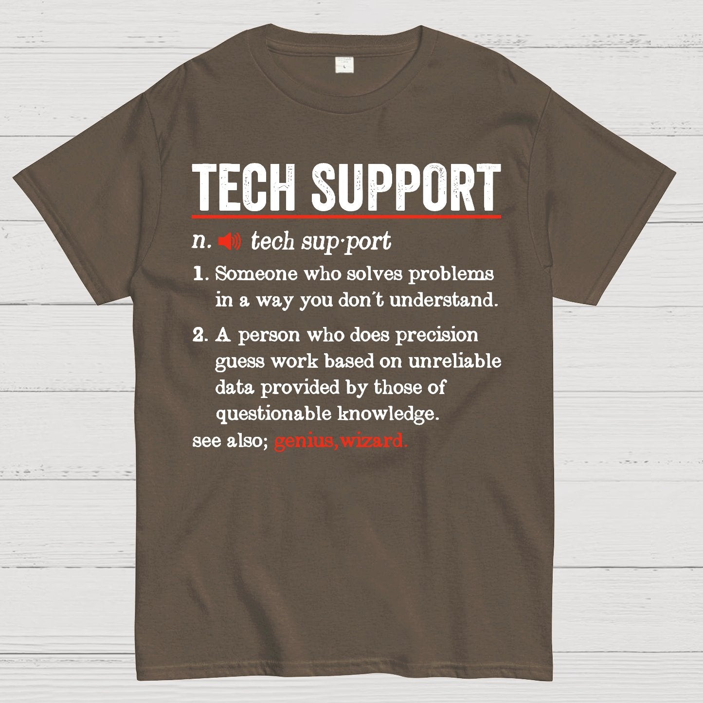 Tech Support Funny Definition Geek T-Shirt