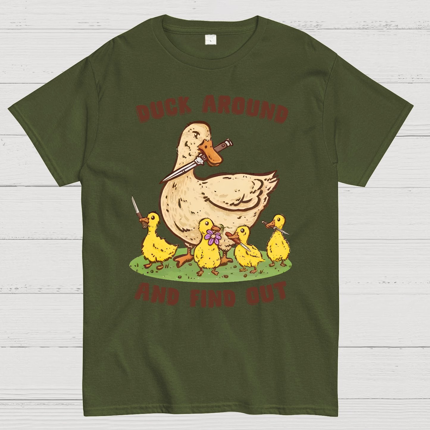 Duck Around And Find Out Geek T-Shirt