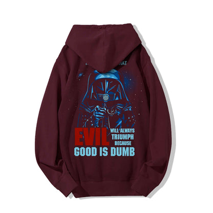 Good Is Dumb Printed Back Unisex Cotton Hoodie