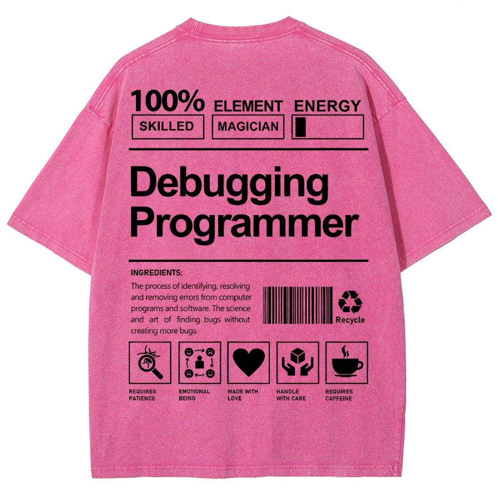 Debugging Programmer Unisex Fit Washed T-Shirt