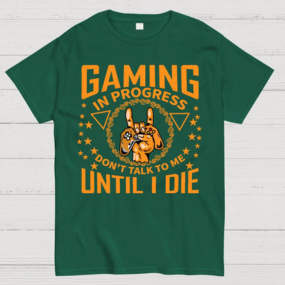 Don't talk to me while the game is going on Geek T-Shirt