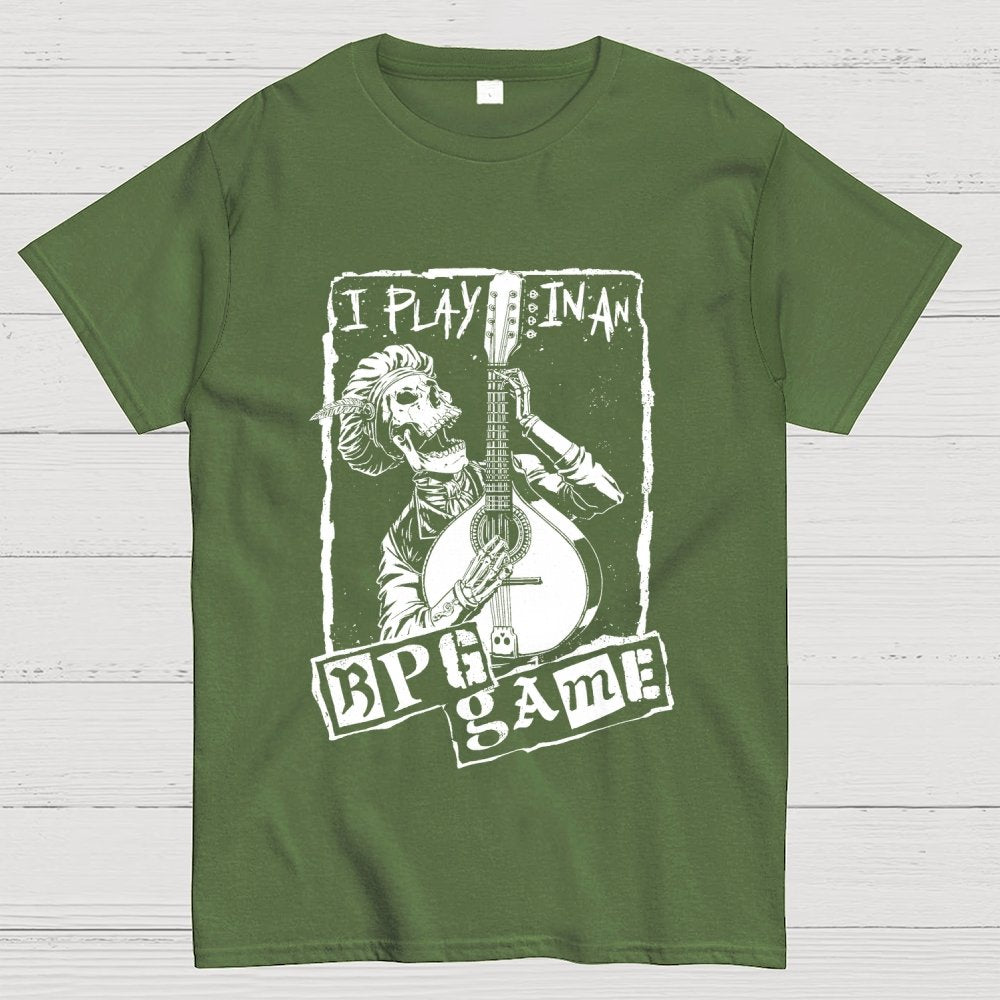 Play In An RPG Game Geek T-Shirt
