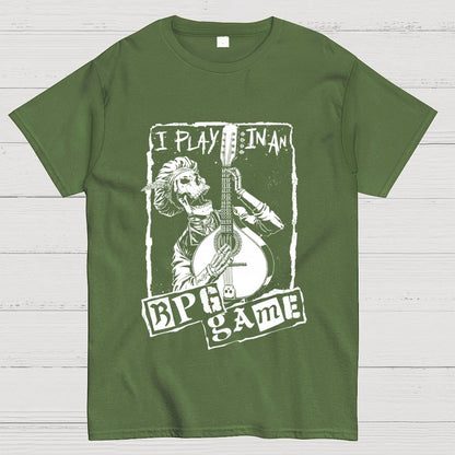 Play In An RPG Game Geek T-Shirt