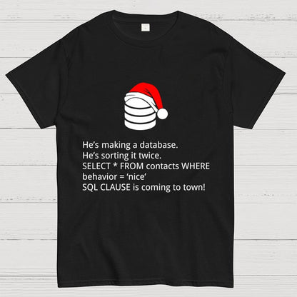 he's making a table Christmas Geek T-Shirt