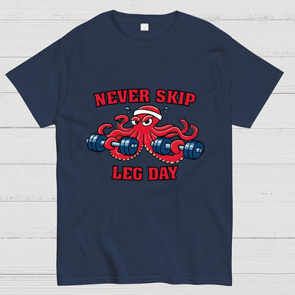 Octo-Leg Day Geek T-Shirt