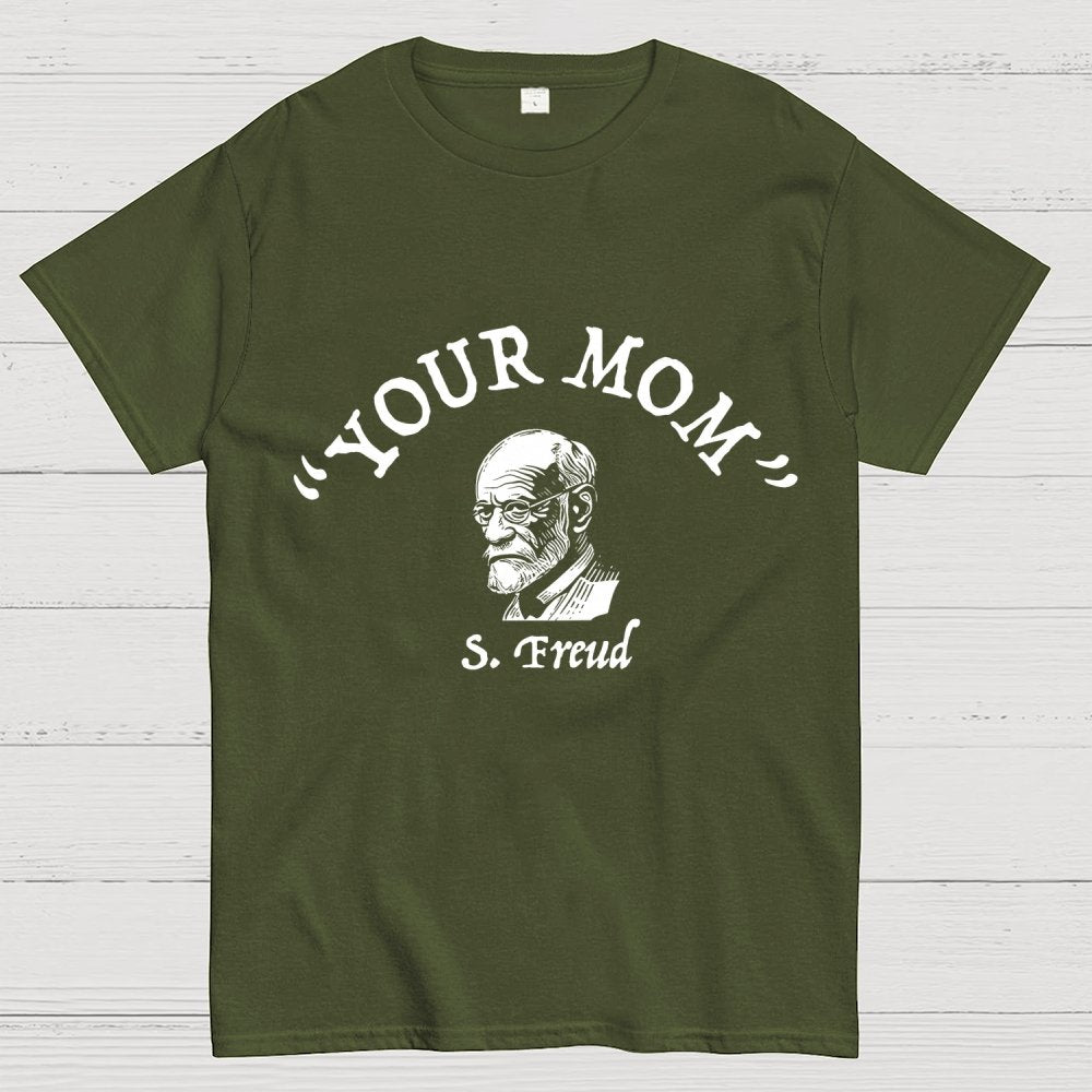 Your Mom Sigmund Freud Unisex Geek T-Shirt