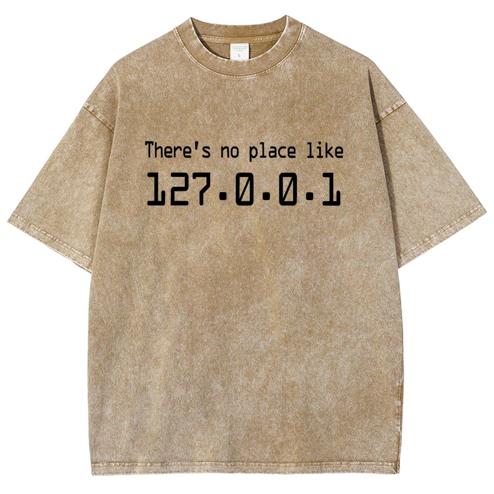 There's No Place Like 127.0.0.1 Vintage Distressed T-shirt