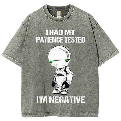 I Had My Patience Tested I'm Negative Vintage Distressed T-shirt