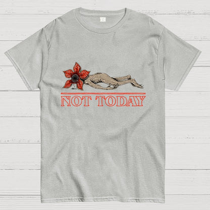 Not Today Geek T-Shirt