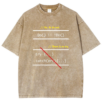 There is No Try in Code (JavaScript)  Vintage Distressed T-shirt