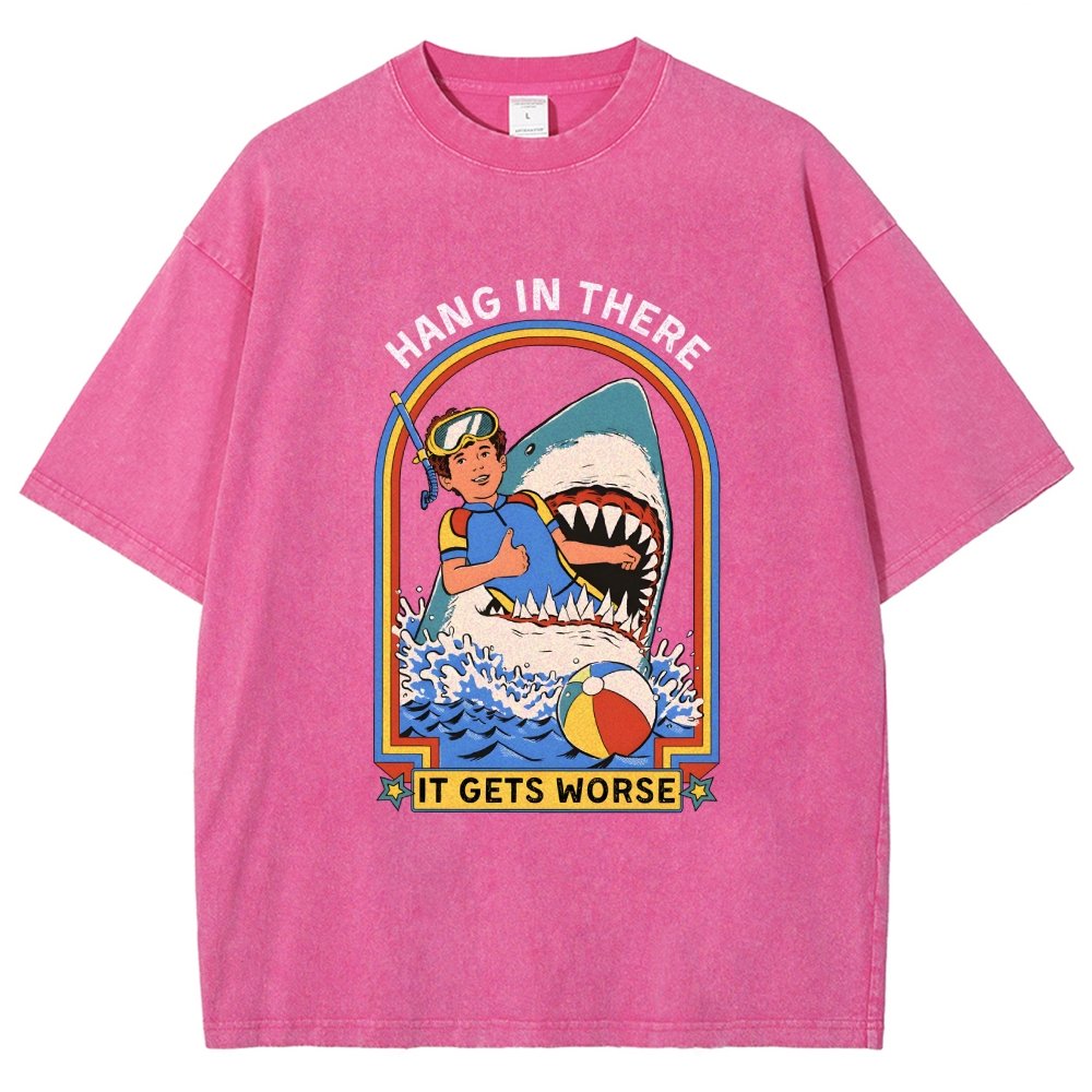 Hang In There It Gets Worse Vintage Distressed T-shirt