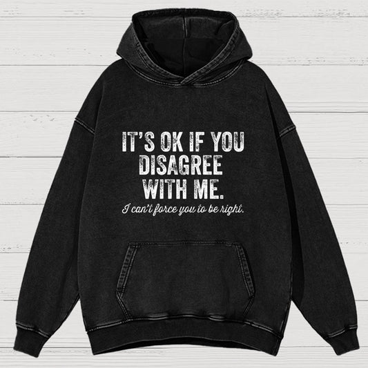 OK If You Disagree Funny Sarcasm Vintage Distressed Hoodie