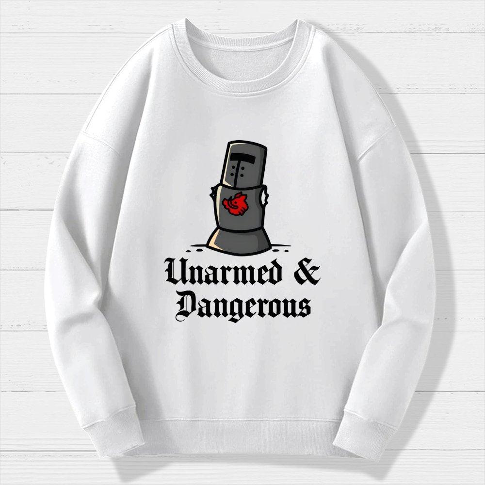 Unarmed And Dangerous Geek Cotton Sweatshirt