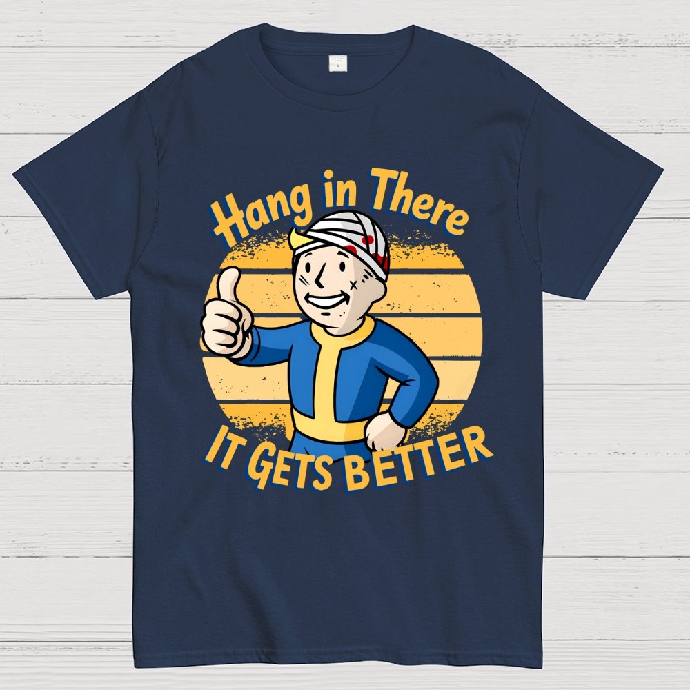 Hang In There  It Gets Better Geek T-Shirt