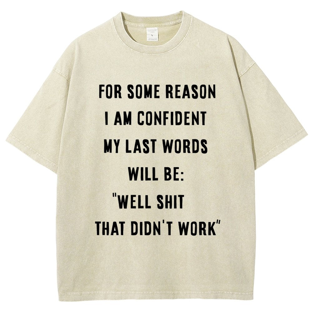 My Last Words Vintage Distressed T-shirt