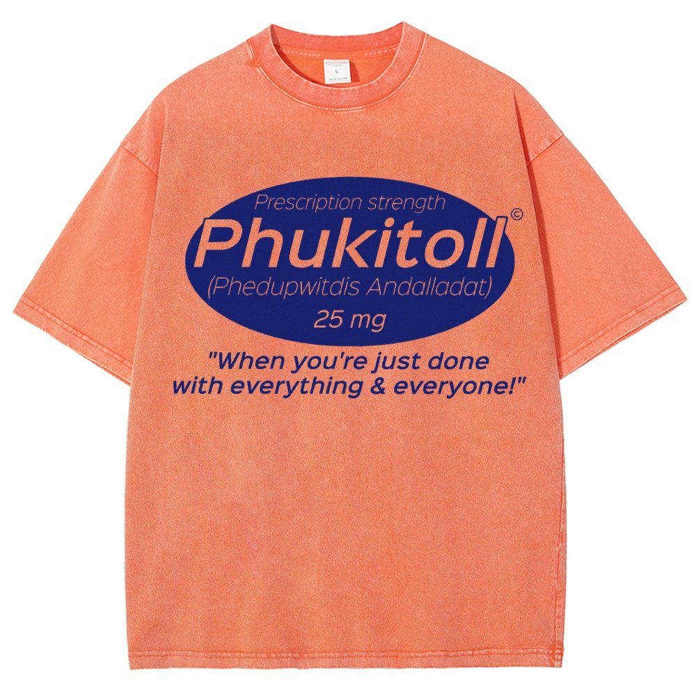 Prescription Strength Phukitoll Vintage Distressed T-shirt