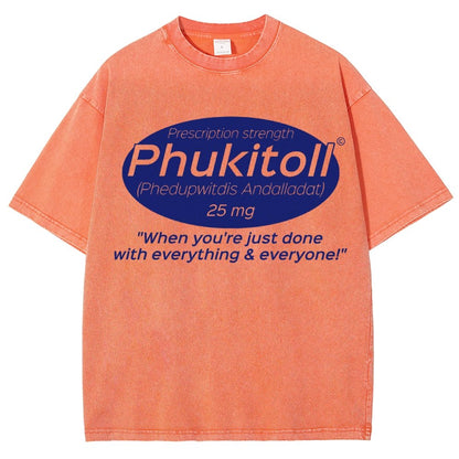 Prescription Strength Phukitoll Vintage Distressed T-shirt