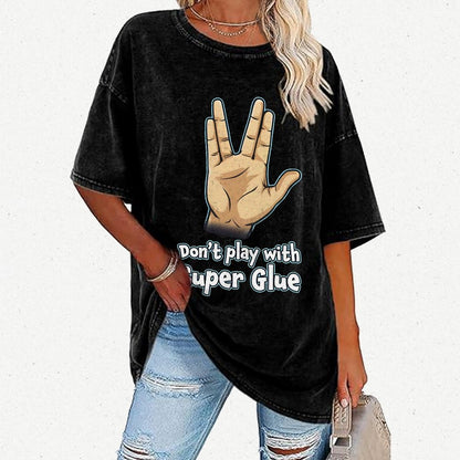 Don't Play With Super Glue Vintage Distressed T-shirt