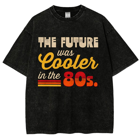 The Future Was Cooler In The Past Vintage Distressed T-shirt