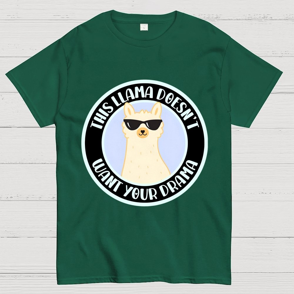 This Llama Doesn't Want Your Drama Geek T-Shirt