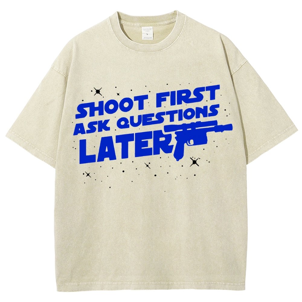 Shoot First Ask Questions Later Vintage Distressed T-shirt