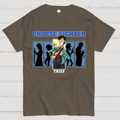 Choose Your Fighter Thief Geek T-Shirt