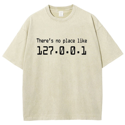 There's No Place Like 127.0.0.1 Vintage Distressed T-shirt