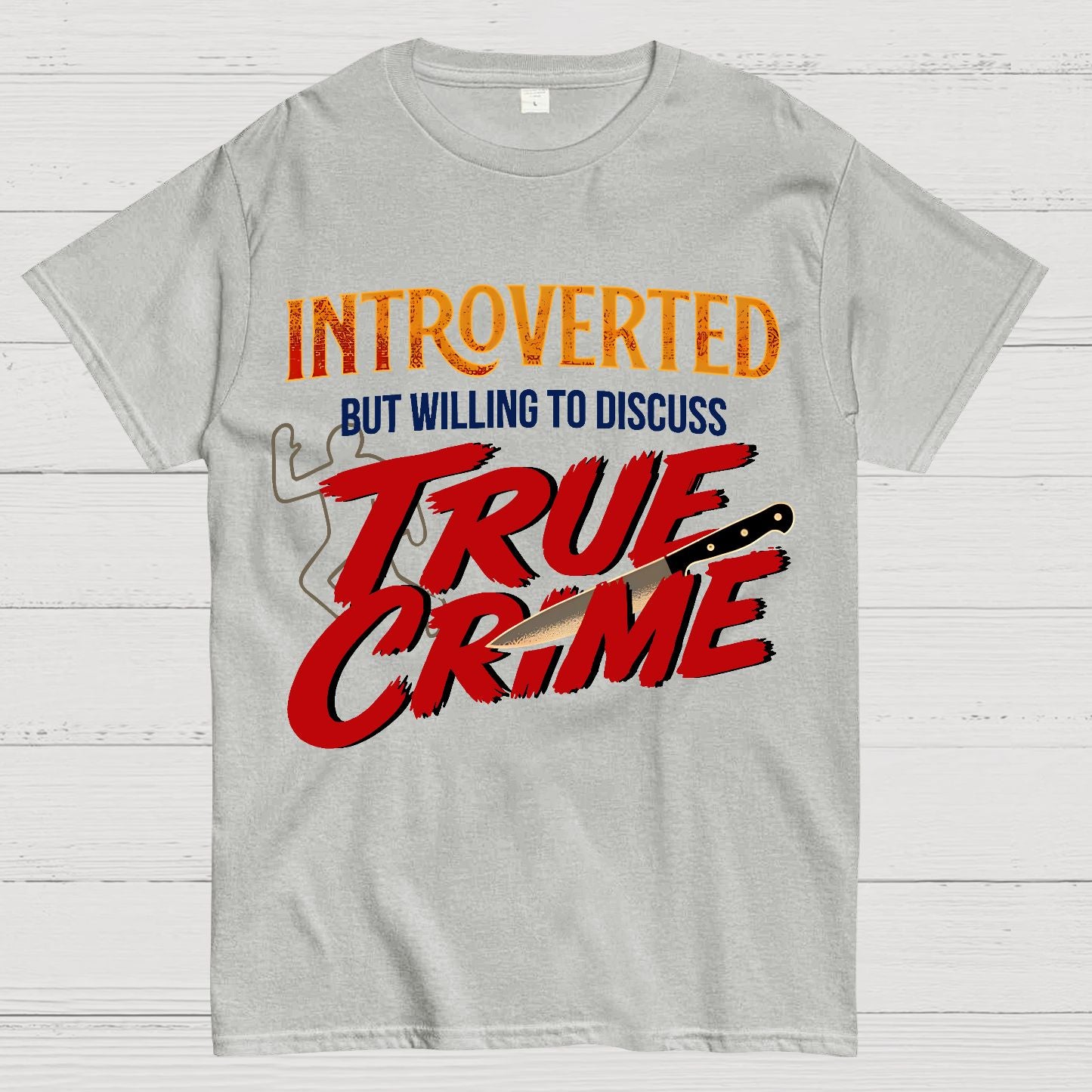 Willing To Discuss True Crime Geek T-Shirt
