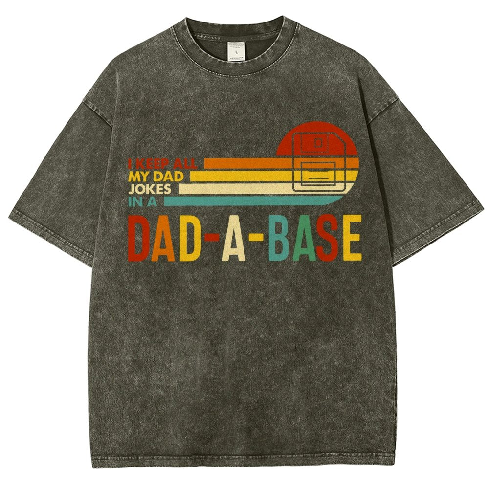 I Keep All My Dad Jokes In A Dad-a-base Vintage Distressed T-shirt