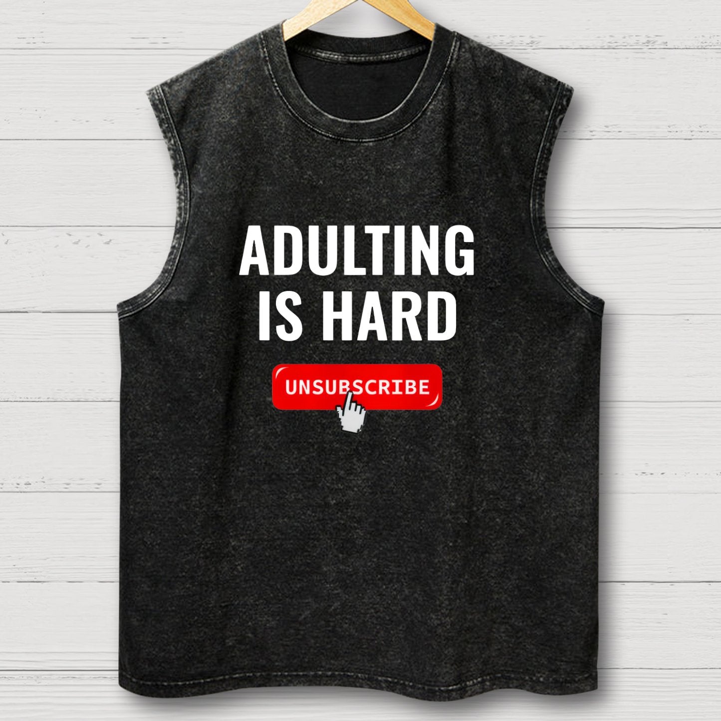 Aduting Is Hard Unsubscribe Vintage Distressed Washed Tank