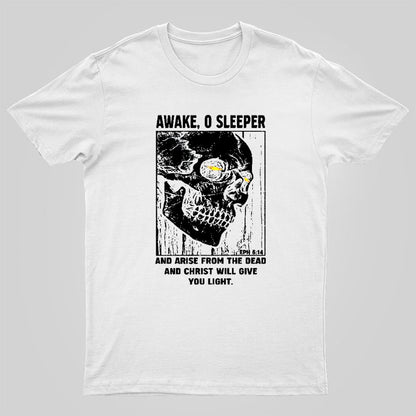 Awake O Sleeper Geeky T-Shirt