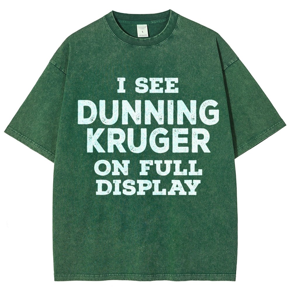 Dunning Kruger On Full Display Vintage Distressed T-shirt