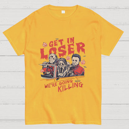 Get In Loser Halloween Geeky T-Shirt