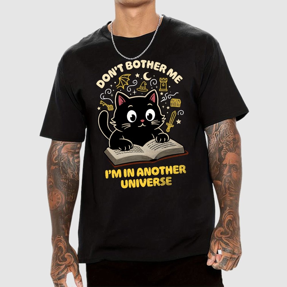 I'm In Another Universe Geek T-Shirt