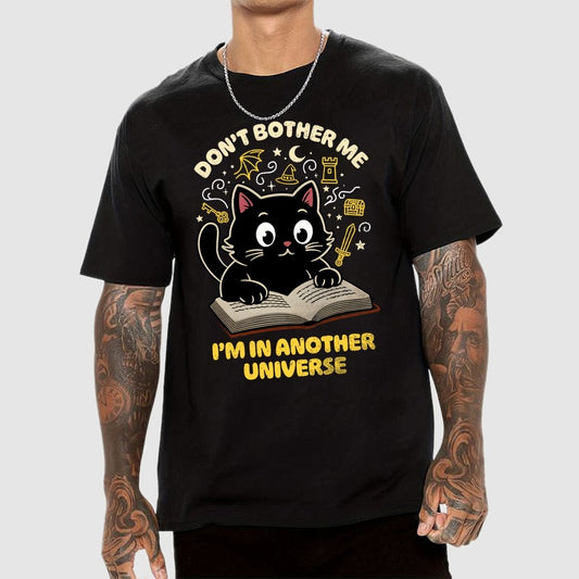 I'm In Another Universe Geek T-Shirt