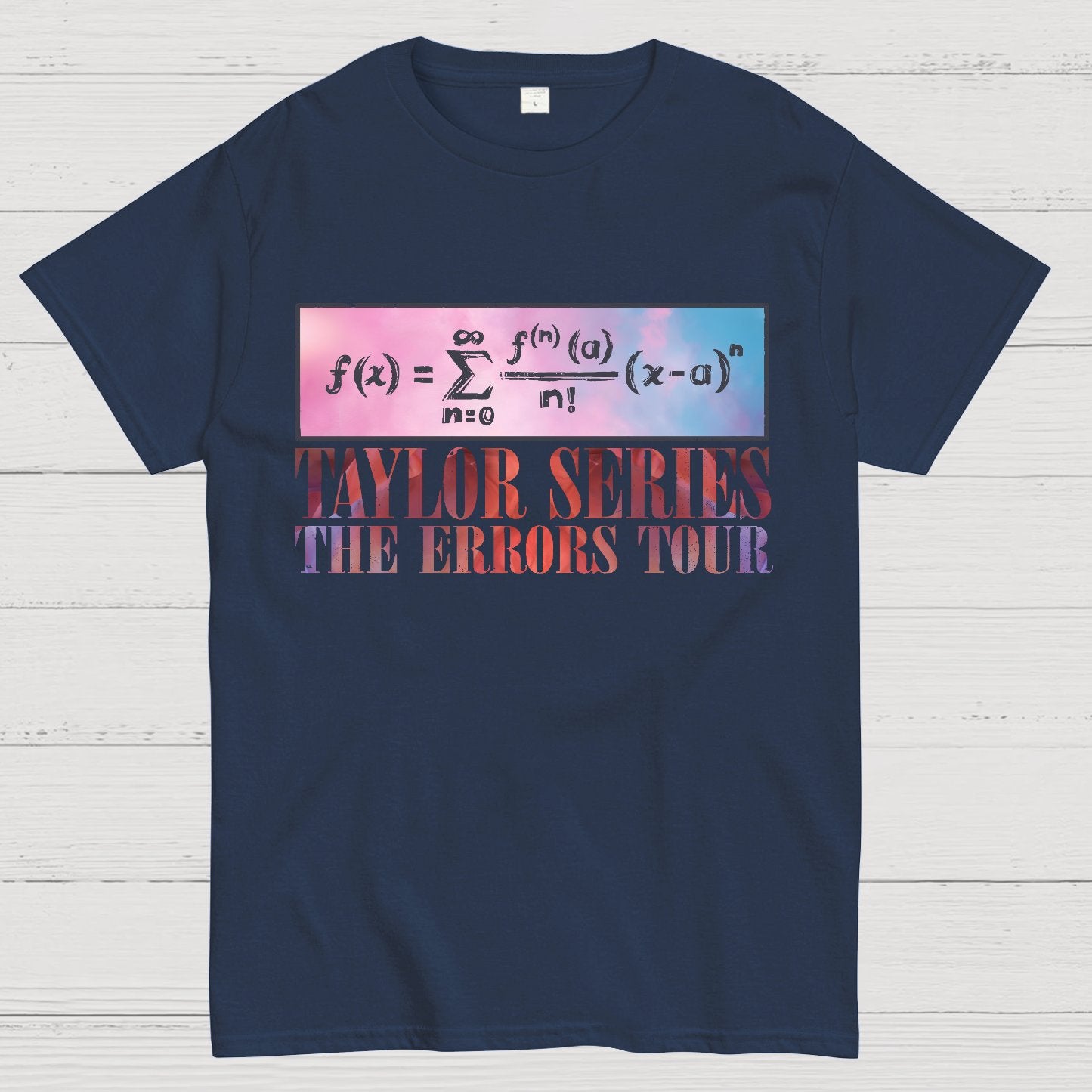 Taylor Series Magnet Geek T-Shirt