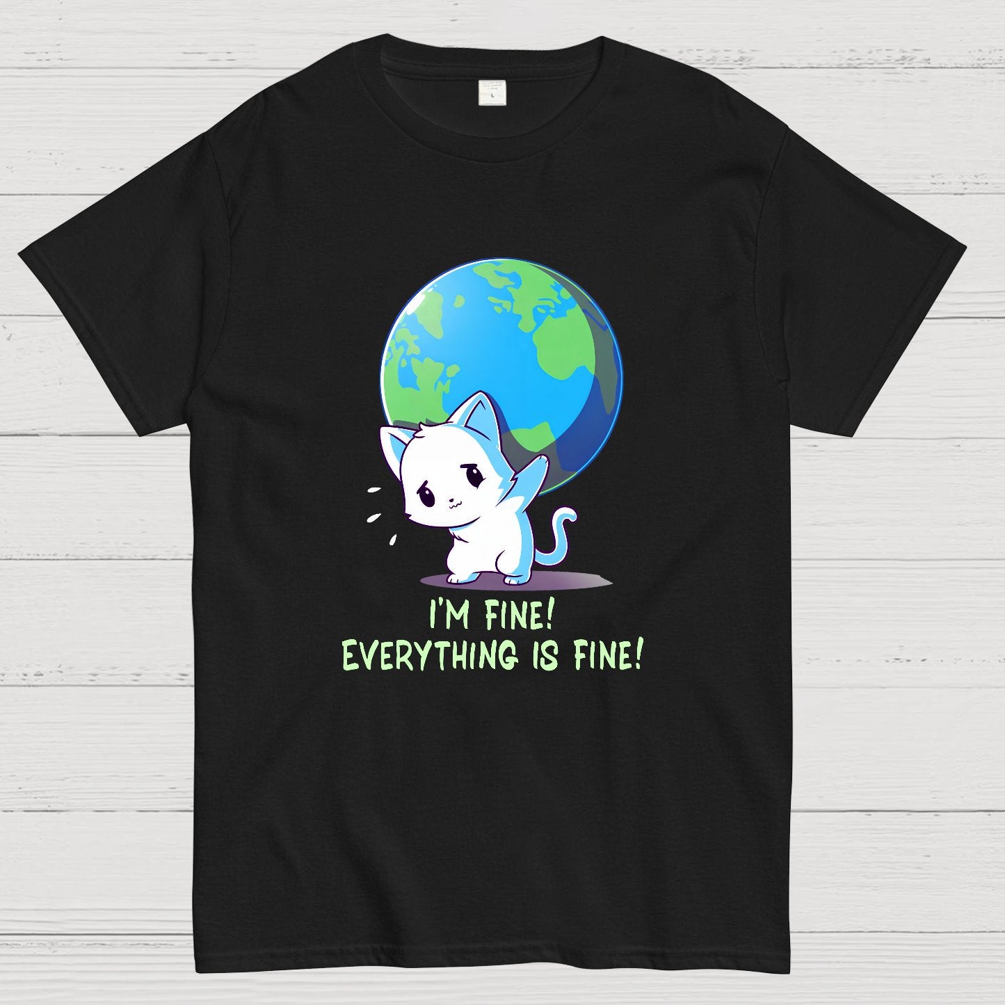 I'm Fine Everything Is Fine Geek T-Shirt