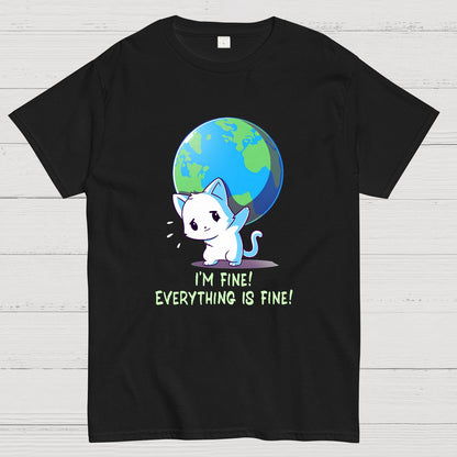 I'm Fine Everything Is Fine Geek T-Shirt