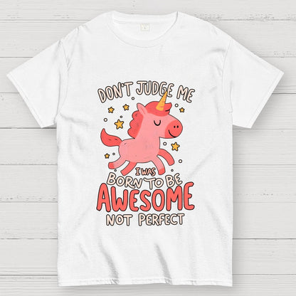 Born To Be Awesome Not Perfect Geek T-Shirt