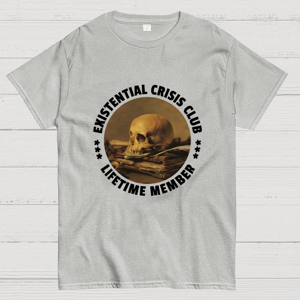 Existential Crisis Club - Lifetime Member Geek T-Shirt