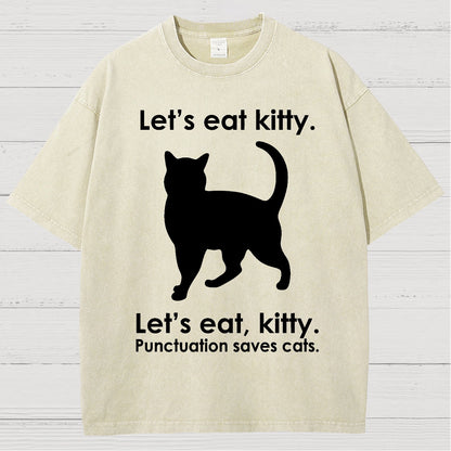 Let's Eat Kitty! Punctuation Saves Lives. Vintage Distressed T-shirt