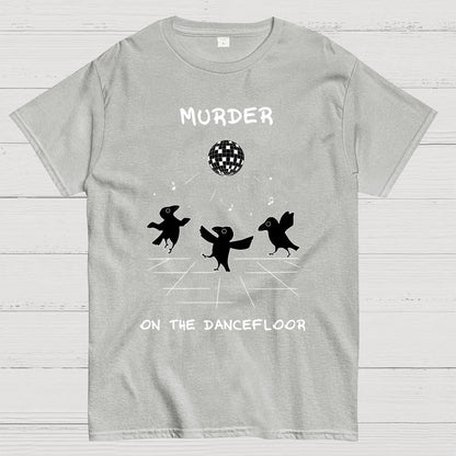 Murder on the Dancefloor Geek T-Shirt